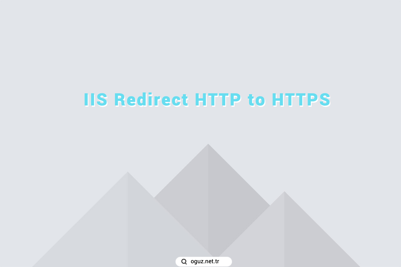 IIS Redirect HTTP to HTTPS